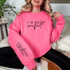 I'm Not Perfect Graphic Sweatshirt in Three Colors