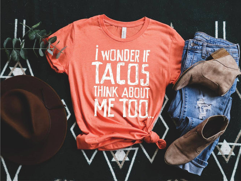Tacos Think About me